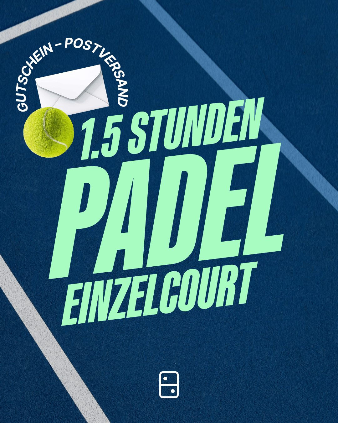 Gutschein - 1.5h Padel Einzelcourt (Postversand)